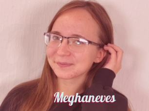 Meghaneves