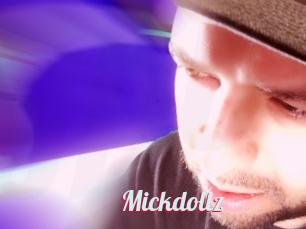 Mickdollz