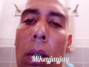 Mikeyjayjay