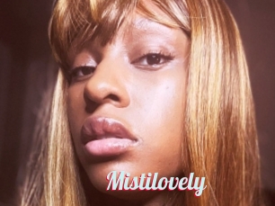 Mistilovely