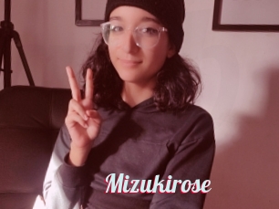 Mizukirose