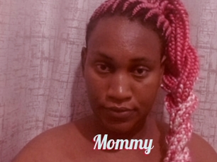 Mommy