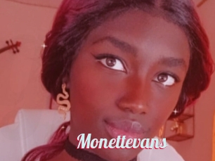 Monettevans