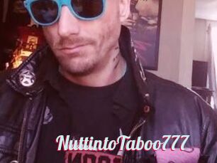 NuttintoTaboo777