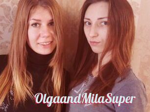 OlgaandMilaSuper