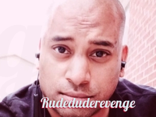 Rudeduderevenge