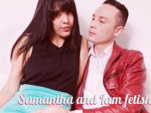 Samantha_and_Iam_fetish