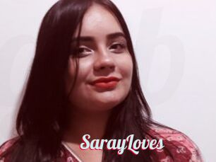 SarayLoves