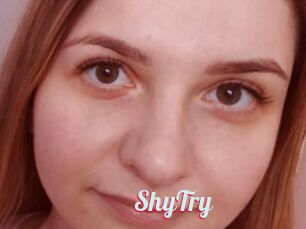 ShyTry