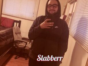 Slabberr