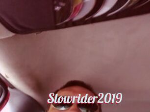 Slowrider2019