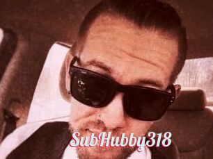 SubHubby318