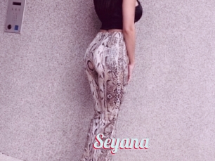 Seyana