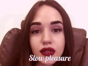 Slow_pleasure