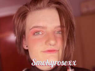 Smokyrosexx