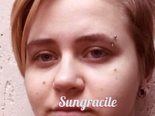 Sungracile