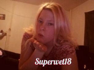 Superwet18