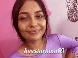 Sweetariana69