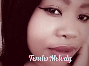 TenderMelody