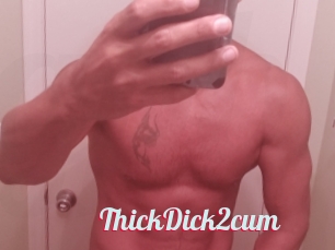 ThickDick2cum