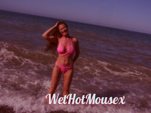 WetHotMousex