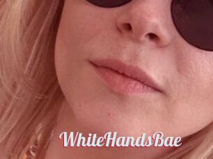 WhiteHandsBae