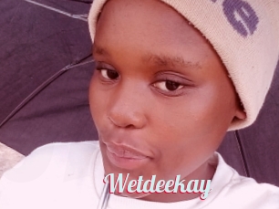 Wetdeekay