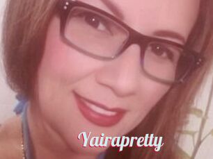 Yairapretty