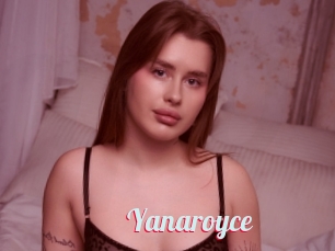 Yanaroyce