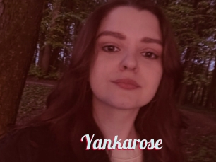 Yankarose