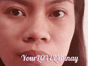 YourLOVELYpinay