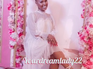 Yourdreamlady22