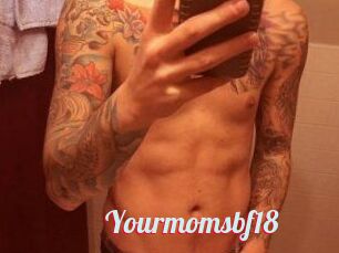 Yourmomsbf18