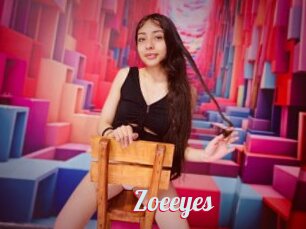 Zoeeyes